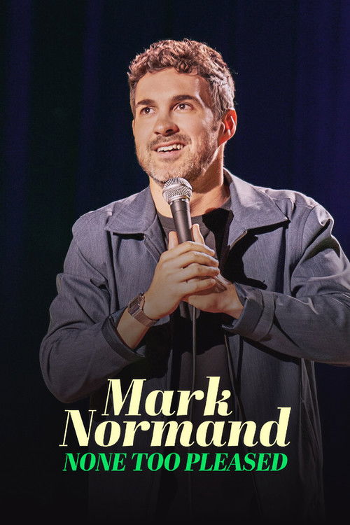 Mark Normand: None Too Pleased Poster