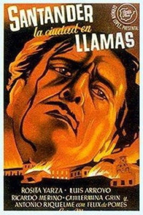 Santander, la ciudad en llamas Poster