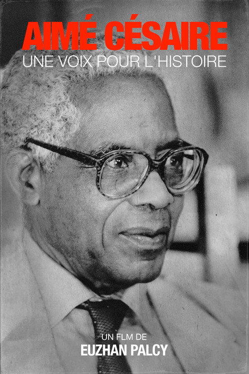Aimé Césaire: A Voice for History Poster