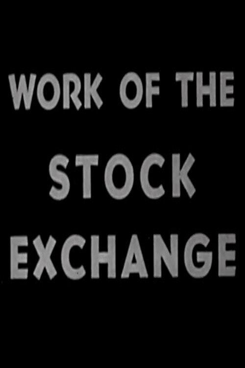 Work of the Stock Exchange Poster