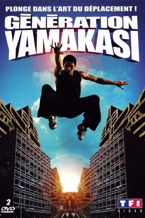 Generation Yamakasi Poster