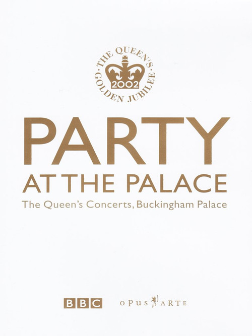 Party at the Palace: The Queen's Concerts, Buckingham Palace Poster