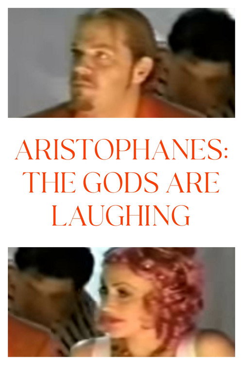 Aristophanes: The Gods Are Laughing Poster