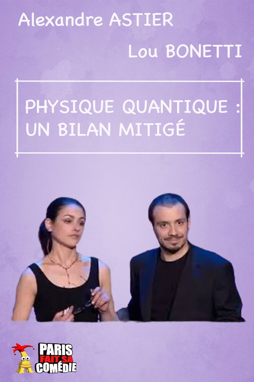 Alexandre Astier - La Physique Quantique Poster