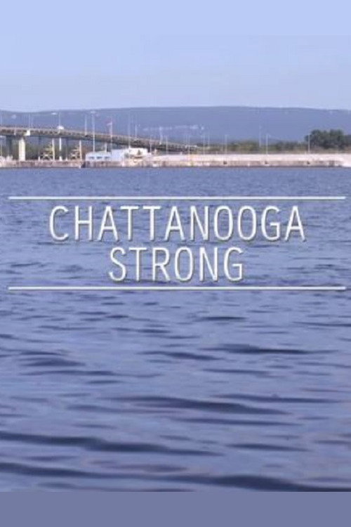 Chattanooga Strong Poster