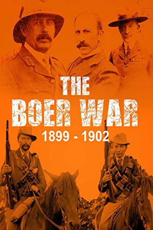 The Boer War: 1899-1902 Poster