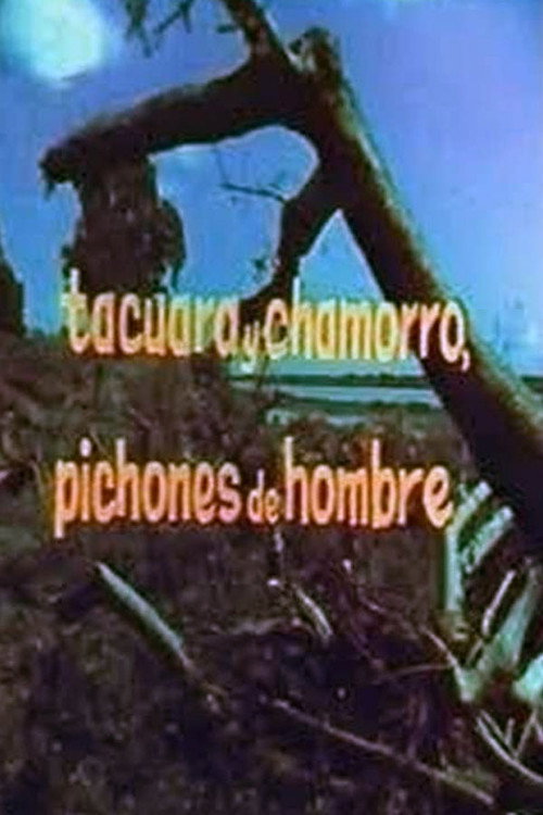 Tacuara y Chamorro, pichones de hombres Poster