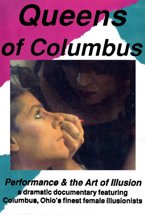 Queens of Columbus: Performance and the Art of Illusion Poster