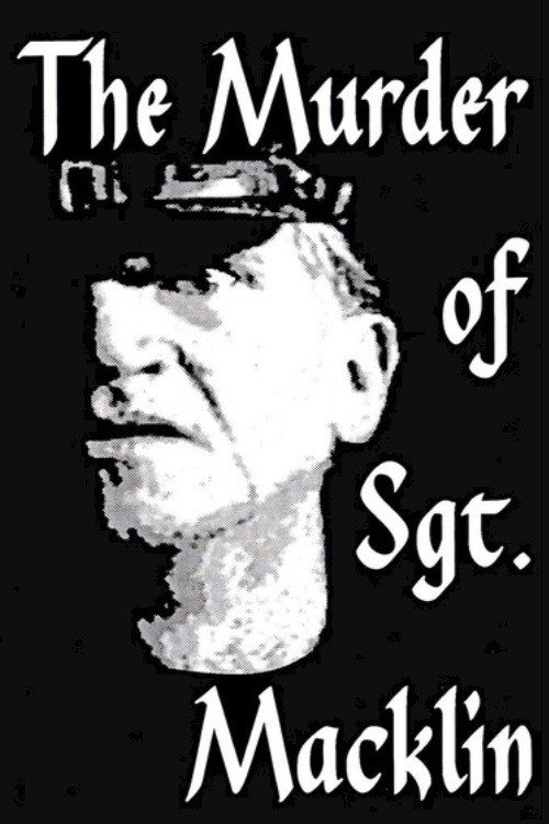 The Murder of Sgt. Macklin Poster