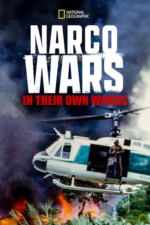 Narco Wars: In Their Own Words Poster