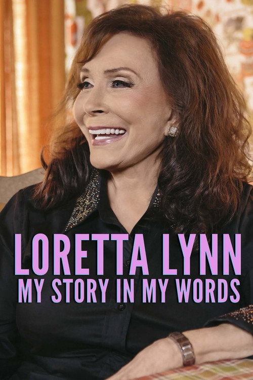 Loretta Lynn: My Story In My Words Poster