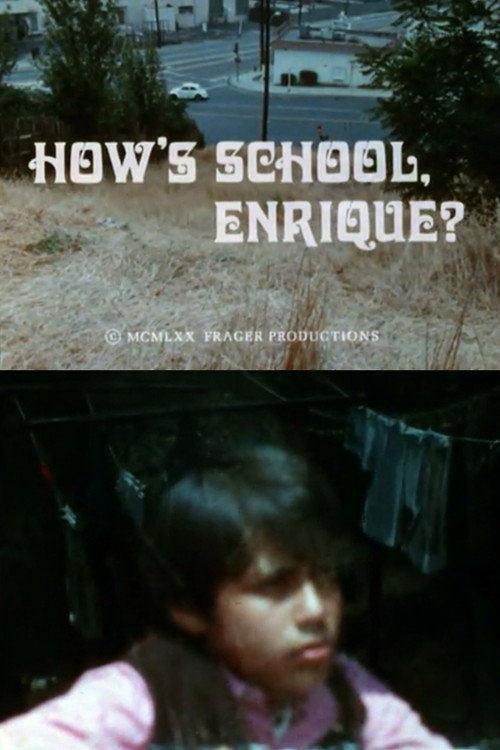 How's School, Enrique? Poster