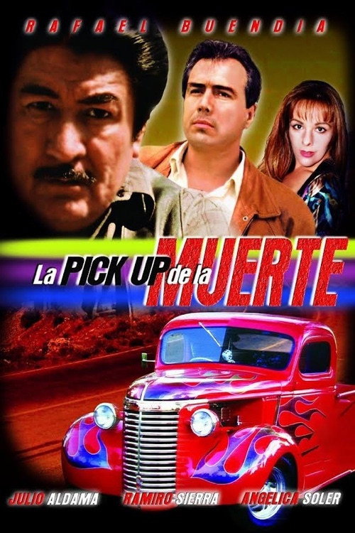 La pickup de la muerte Poster