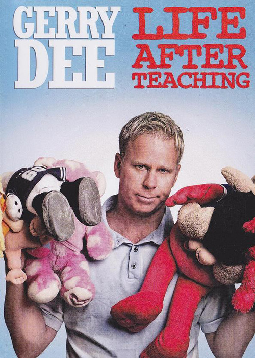Gerry Dee: Life After Teaching Poster