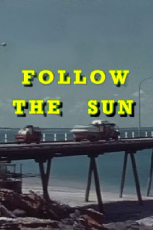 Follow The Sun Poster
