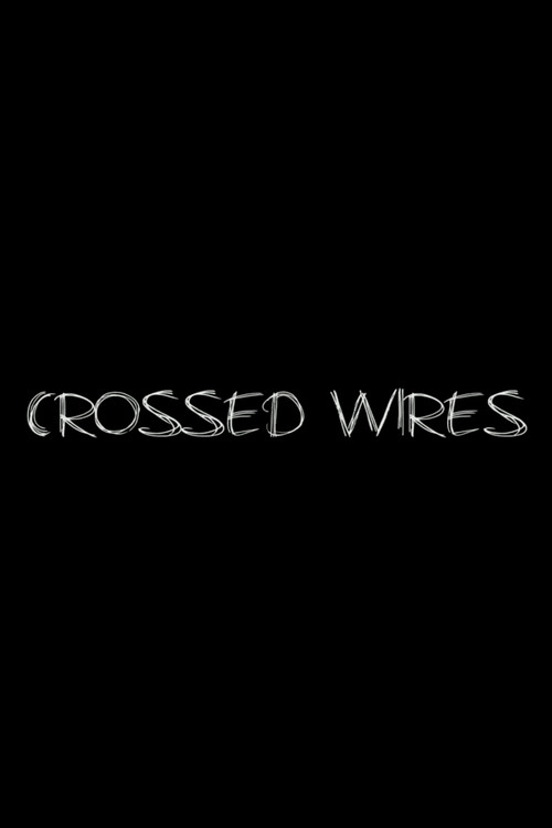 Crossed Wires Poster