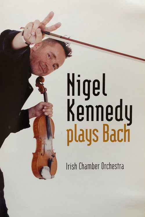 Nigel Kennedy - Plays Bach Poster