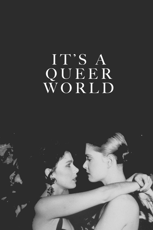 It's a Queer World Poster