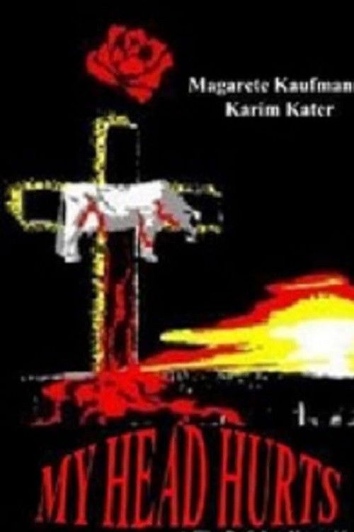 My Head Hurts Poster