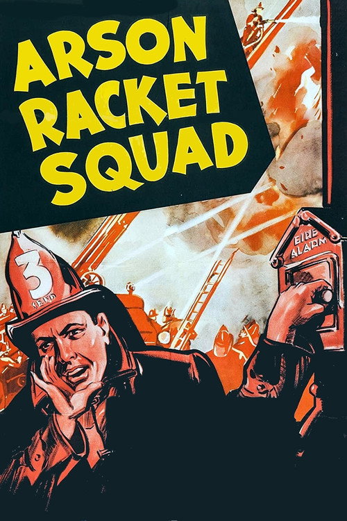 Arson Racket Squad Poster