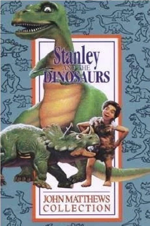 Stanley and the Dinosaurs Poster