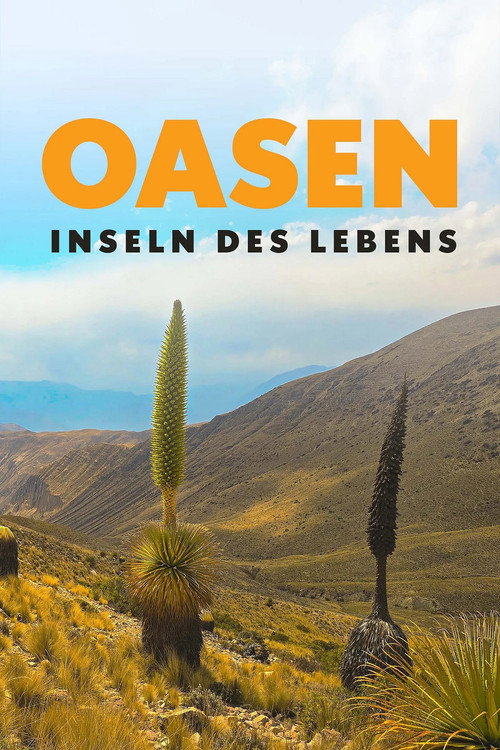 Oasen: Inseln des Lebens Poster