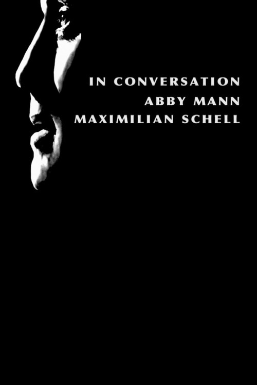 In Conversation: Abby Mann and Maximillian Schell Poster