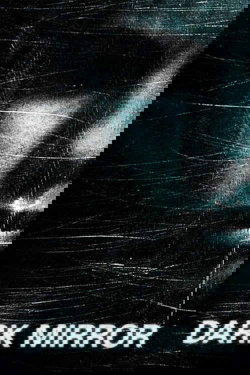 Dark Mirror Poster