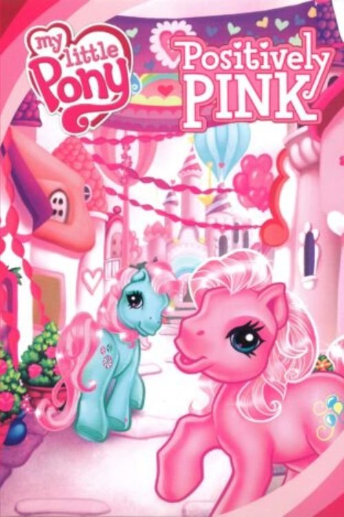 My Little Pony: Positively Pink Poster