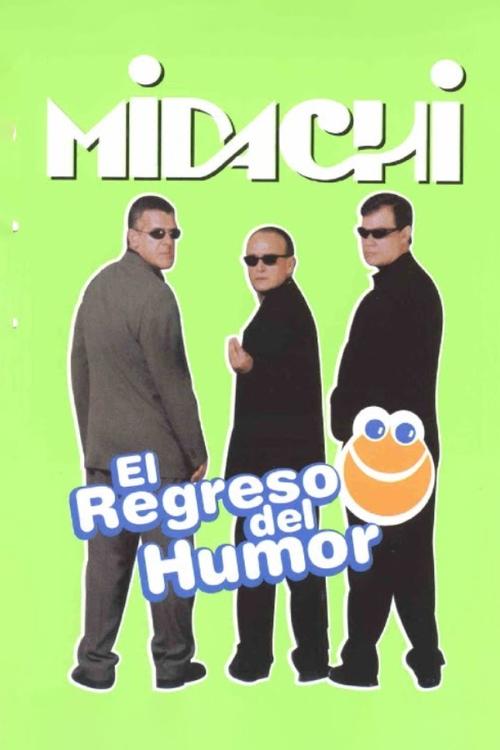 Midachi - El regreso del humor Poster