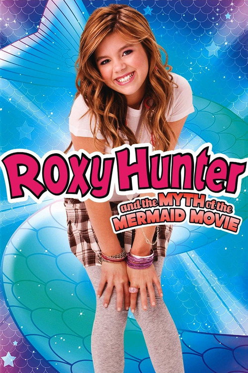 Roxy Hunter and the Myth of the Mermaid Poster