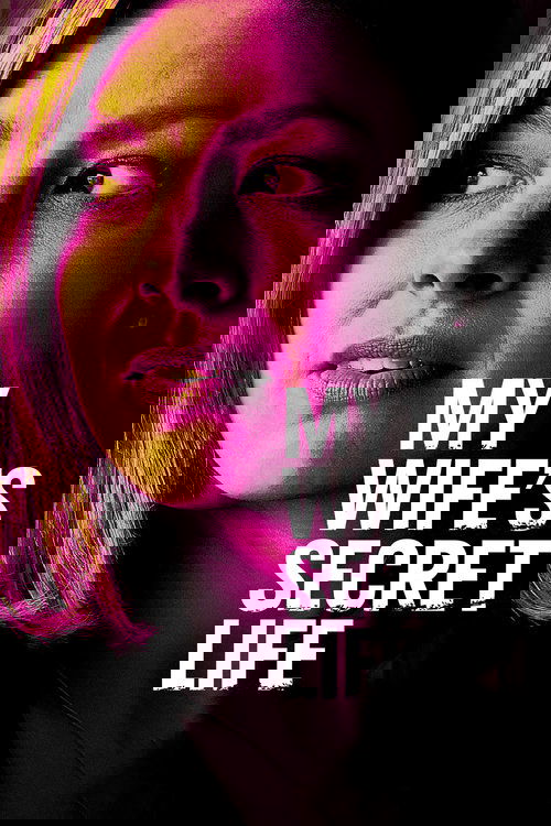 My Wife's Secret Life Poster