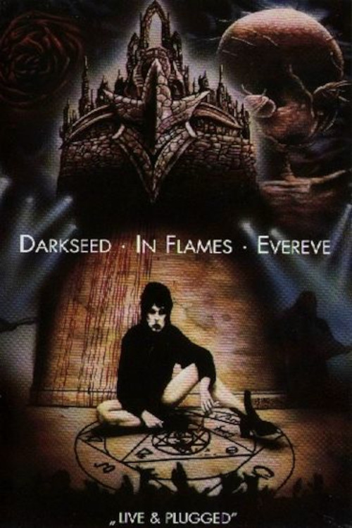 Darkseed, In Flames, Evereve – Live & Plugged Poster