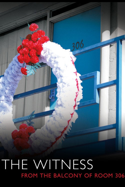 The Witness from the Balcony of Room 306 Poster