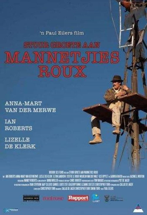 Stuur Groete Aan Mannetjies Roux Poster