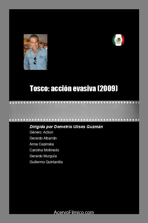 Tosco: acción evasiva Poster