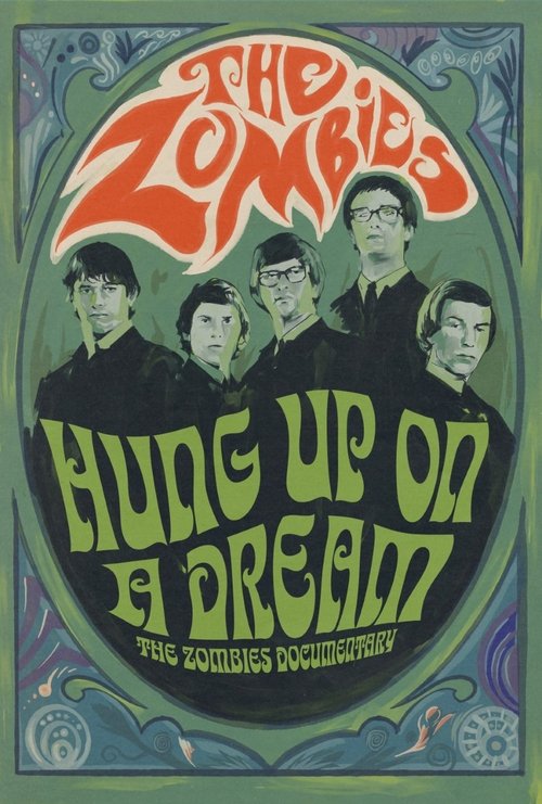 Hung Up on a Dream: The Zombies Documentary Poster