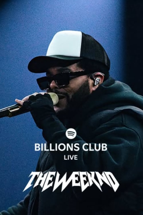 Billions Club Live with The Weeknd: A Concert Film Poster