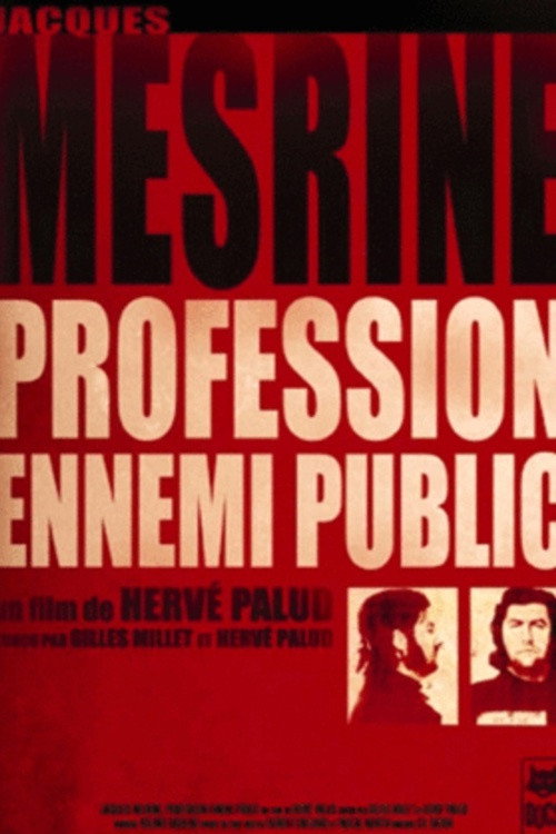 Jacques Mesrine: profession ennemi public Poster