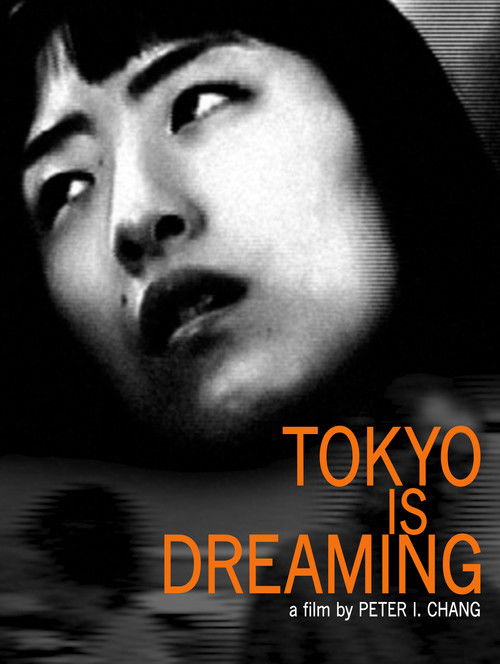 Tokyo Is Dreaming Poster