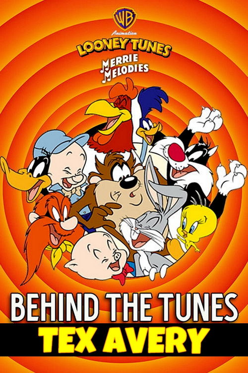 Behind the Tunes: A Conversation with Tex Avery Poster