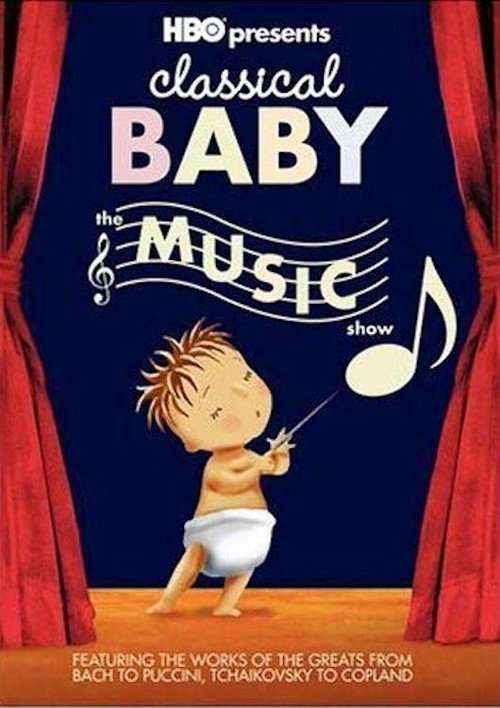 Classical Baby: The Music Show Poster