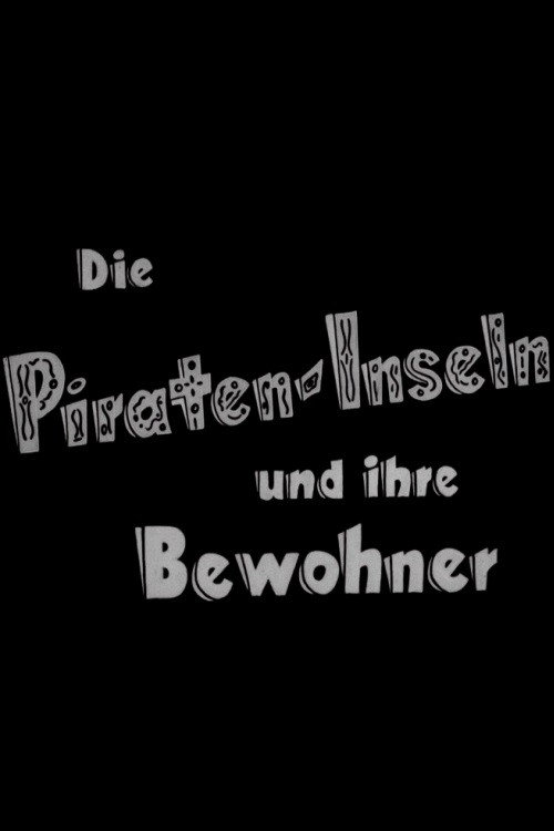 Die Piraten-Inseln und ihre Bewohner Poster