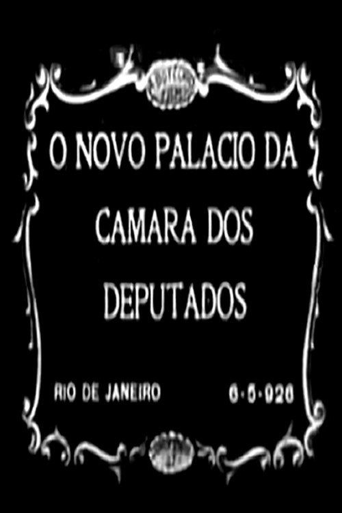 O Novo Palácio da Câmara dos Deputados Poster