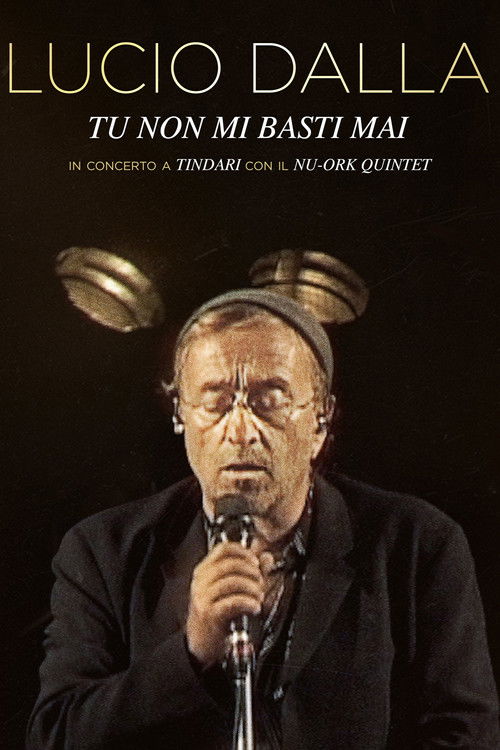 You are never enough for me - Lucio Dalla Live in Tindari Poster