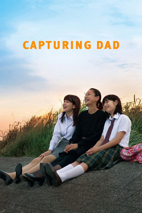 Capturing Dad Poster