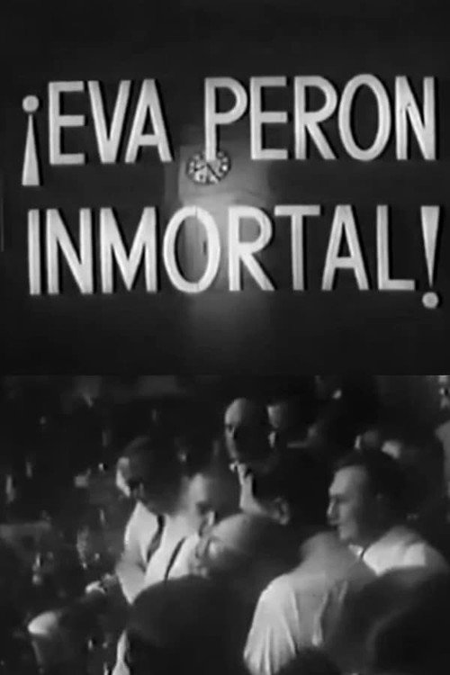 Eva Perón inmortal Poster