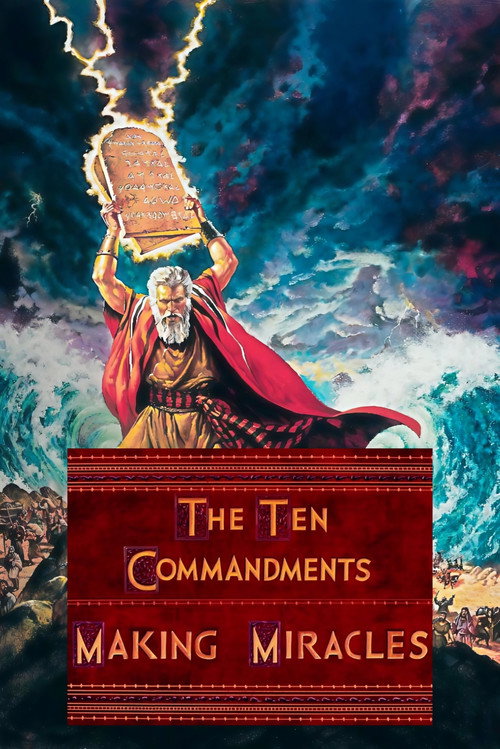 The Ten Commandments: Making Miracles Poster