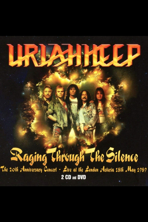 Uriah Heep: Raging Through The Silence Poster