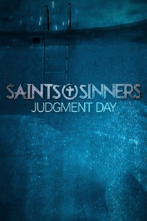 Saints & Sinners: Judgment Day Poster
